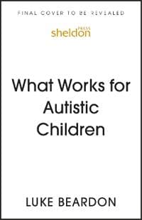 What Works for Autistic Children