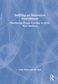 Building an Innovation Powerhouse