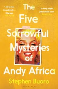 Five Sorrowful Mysteries of Andy Africa