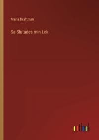Sa Slutades min Lek