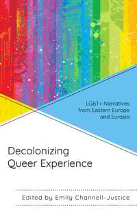 Decolonizing Queer Experience