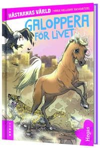 Galoppera för livet