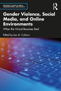 Gender Violence, Social Media, and Online Environments