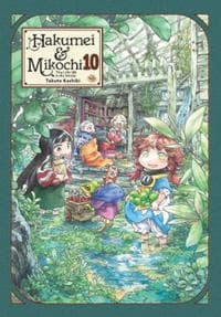 Hakumei & Mikochi: Tiny Little Life in the Woods, Vol. 10