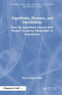 Algorithms, Humans, and Interactions