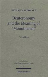 Deuteronomy and the Meaning of "Monotheism"