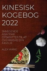 Kinesisk Kogebog 2022