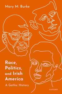 Race, Politics, and Irish America