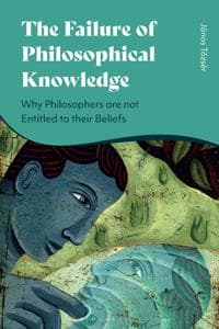 The Failure of Philosophical Knowledge