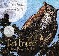 Dark Emperor and Other Poems of the Night: A Newbery Honor Award Winner
