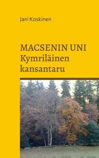 Macsenin uni - kymriläinen kansantaru