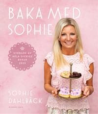 Baka med Sophie - Vinnare av Hela Sverige bakar 2022