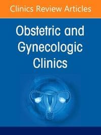 Global Women's Health, An Issue of Obstetrics and Gynecology Clinics