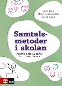 Samtalsmetoder i skolan : förstå och nå fram till dina elever