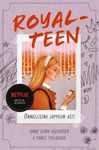 Royalteen 2: Onnellisina loppuun asti