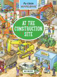 My Little Wimmelbook® - At the Construction Site