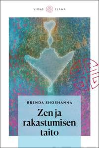 Zen ja rakastumisen taito
