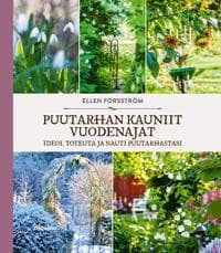 Puutarhan kauniit vuodenajat