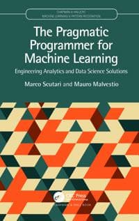 The Pragmatic Programmer for Machine Learning