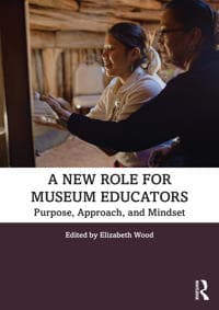 A New Role for Museum Educators