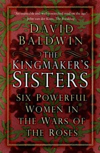 The Kingmaker's Sisters