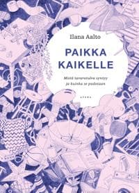 Paikka kaikelle