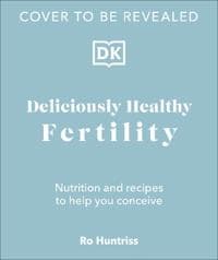 Deliciously Healthy Fertility