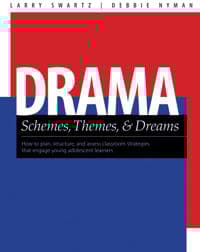 Drama Schemes, Themes & Dreams