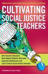 Cultivating Social Justice Teachers