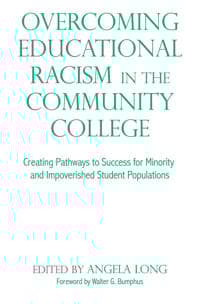 Overcoming Educational Racism in the Community College
