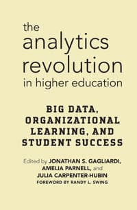 The Analytics Revolution in Higher Education
