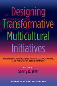 Designing Transformative Multicultural Initiatives