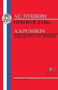 Pushkin: Queen of Spades