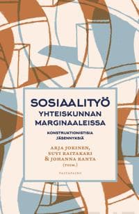 Sosiaalityö yhteiskunnan marginaaleissa