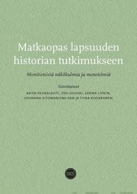 Matkaopas lapsuuden historian tutkimukseen