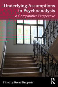 Underlying Assumptions in Psychoanalytic Schools