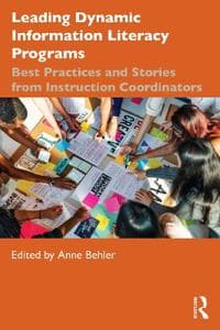 Leading Dynamic Information Literacy Programs