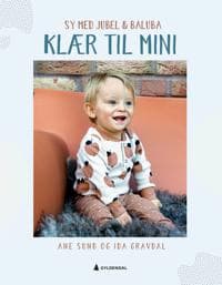 Sy med Jubel & Baluba; klær til Mini