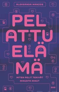 Pelattu elämä