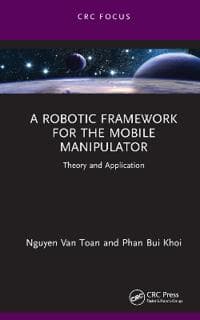 A Robotic Framework for the Mobile Manipulator