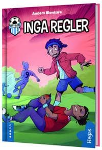 Inga regler