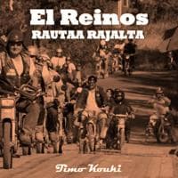 El Reinos: rautaa rajalta