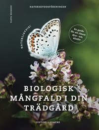 Naturligtvis : Biologisk mångfald i din trädgård
