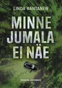Minne Jumala ei näe