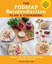 The FODMAP Reintroduction Plan and Cookbook