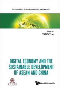 Digital Economy And The Sustainable Development Of Asean And China