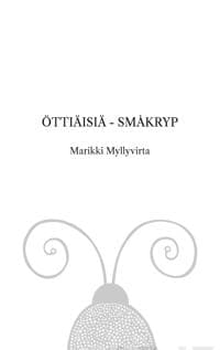 Öttiäisiä - Småkryp