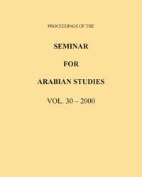 Proceedings of the Seminar for Arabian Studies Volume 30 2000