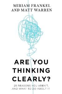 Are You Thinking Clearly?
