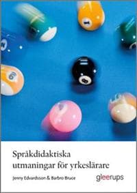 Språkdidaktik för yrkeslärare – Utmaningar och möjligheter
